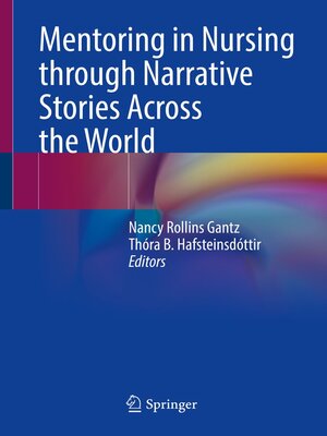 cover image of Mentoring in Nursing through Narrative Stories Across the World